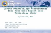 Consider Incorporating Respiratory Safety Pharmacology Measurements into Your Next Repeat Dose Toxicology Study September 14, 2012 Jeff Tepper, PhD, DABT.