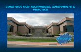 CONSTRUCTION TECHNIQUES, EQUIPMENTS & PRACTICE Welcome.