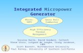 Integrated Micropower Generator Sossina Haile, David Goodwin, Caltech Steve Visco, Lutgard de Jonghe, Craig Jacobson, LBNL Scott Barnett, Northwestern.