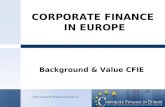 CORPORATE FINANCE IN EUROPE Background & Value CFIE.
