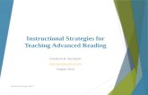 Instructional Strategies for Teaching Advanced Reading Elizabeth B. Bernhardt ebernhar@stanford.edu August 2014 Bernhardt August 20141.