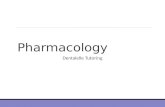 Pharmacology Dentalelle Tutoring. Page 9 = Pharmacology abbreviation.