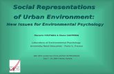 Social Representations of Urban Environment: New Issues for Environmental Psychology Macaire KOUTABA & Elena SAUTKINA Laboratory of Environmental Psychology.