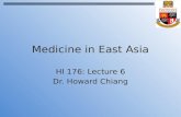 Medicine in East Asia HI 176: Lecture 6 Dr. Howard Chiang.