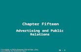 Chapter Fifteen Advertising and Public Relations Copyright ©2014 by Pearson Education, Inc. All rights reserved.