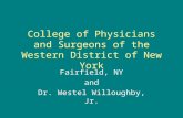 College of Physicians and Surgeons of the Western District of New York Fairfield, NY and Dr. Westel Willoughby, Jr.