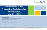 Substance Abuse Prevention Collaborative Orientation July 16, 2015 Massachusetts Technical Assistance Partnership for Prevention Fernando Perfas Massachusetts.