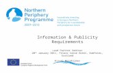 Information & Publicity Requirements Lead Partner Seminar 20 th January 2011, Friars Carse Hotel, Dumfries, Scotland Kirsti Mijnhijmer.
