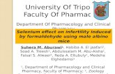 University Of Tripoli Faculty Of Pharmacy Department Of Pharmacology and Clinical Pharmacy Selenium effect on infertility induced by formaldehyde using.