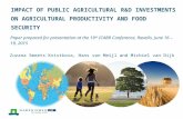 IMPACT OF PUBLIC AGRICULTURAL R&D INVESTMENTS ON AGRICULTURAL PRODUCTIVITY AND FOOD SECURITY Zuzana Smeets Kristkova, Hans van Meijl and Michiel van Dijk.