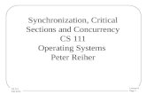 Lecture 8 Page 1 CS 111 Fall 2015 Synchronization, Critical Sections and Concurrency CS 111 Operating Systems Peter Reiher.