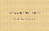 The Nineteenth Century: The Birth of the “isms”. Neoclassicism: Roman Fever.