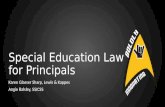 Special Education Law for Principals Karen Glasser Sharp, Lewis & Kappes Angie Balsley, SSJCSS.