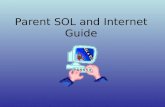 Parent SOL and Internet Guide. The Internet is an amazing educational tool. There are an incredible amount of SOL remediation websites that you can use.
