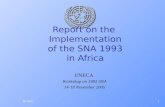 Report on the Implementation of the SNA 1993 in Africa 12/16/20151 UNECA Workshop on 1993 SNA 14-18 November 2005.