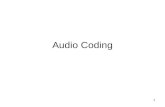 1 Audio Coding. 2 Digitization Processing Signal encoder Signal decoder samplingquantization storage Analog signal Digital data.
