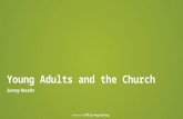 Powered by Young Adults and the Church Survey Results.