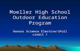 Moeller High School Outdoor Education Program Honors Science Elective/1Full credit !