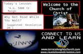 Welcome to the Church of Christ   Today’s Lesson: “A.G. 1000 Yr. Reign” Today’s Lesson: “A.G.