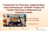 05_HB_Dakar_DEC1 Framework for Planning, Implementing, and Evaluating an mHealth Project for Family Planning or Maternal and Newborn Health Dr Heli Bathija.