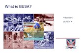 What is BUSA? Presenters Division X. Objectives Introduce BUSA Provide an overview of the Association Explain the structures Prepare delegates for Convention.