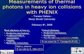 Measurements of thermal photons in heavy ion collisions with PHENIX - Torsten Dahms - Stony Brook University February 8 th, 2008 Real photons at low p.