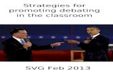 Strategies for promoting debating in the classroom SVG Feb 2013.