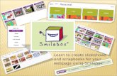 Learn to create slideshows and scrapbooks for your webpage using Smilebox.