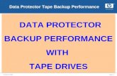 Data Protector Tape Backup Performance page 110 March 2009 DATA PROTECTOR BACKUP PERFORMANCE WITH TAPE DRIVES.