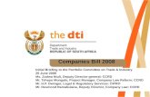 Companies Bill 2008 Initial Briefing to the Portfolio Committee on Trade & Industry 25 June 2008 Ms. Zodwa Ntuli, Deputy Director-general: CCRD Mr. Tshepo.