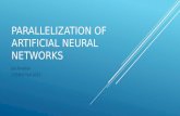 PARALLELIZATION OF ARTIFICIAL NEURAL NETWORKS Joe Bradish CS5802 Fall 2015.