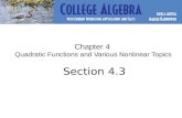 Chapter 4 Quadratic Functions and Various Nonlinear Topics Section 4.3.