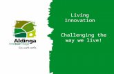 Living Innovation Challenging the way we live!. Australia.