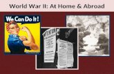 World War II: At Home & Abroad. Rise of Aggression in Europe and Asia 1930s = Authoritarian governments in Italy, Germany, Hungary, Poland, Yugoslavia,