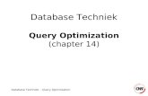 Database Techniek – Query Optimization Database Techniek Query Optimization (chapter 14)