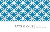 FATS & OILS Basic Nutrients HUM-FNW Unit 5A. FATS & OILS Fats belong to a group of organic compounds called lipids. From the Greek word “lipos”, meaning.