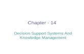 Chapter - 14 Decision Support Systems And Knowledge Management.