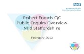 Robert Francis QC Public Enquiry Overview Mid Staffordshire February 2013.