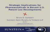Strategic Implications for Pharmaceuticals in Recent U.S. Patent Law Developments Bruce D. Sunstein Sunstein Kann Murphy & Timbers LLP Boston .