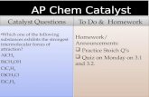 AP Chem Catalyst AP Chem Catalyst Catalyst Questions To Do & Homework.