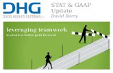 1 STAT & GAAP Update David Berry. 2 Agenda Statutory-Accounting Update NAIC Update US GAAP Update.