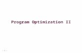 Program Optimization II. – 2 – Achievable Performance so far 42X improvement over original, unoptimized code via unrolling and multiple accumulators Limited.