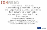517153-TEMPUS-DE-TEMPUS-JPGR Conducting graduate surveys and improving alumni services for enhanced strategic management and quality improvement Have we.