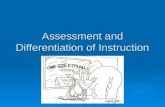 Assessment and Differentiation of Instruction. Assessment for Learning.