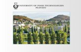 UNIVERSITY OF FOOD TECHNOLOGIES PLOVDIV. The University of Food Technologies (UFT) in Plovdiv has a rich history spanning sixty years, and remarkable.