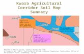 Kwara Agricultural Corridor Soil Map Summary Haplic Lixisols Deep, slightly acidic soils with a clay-enriched subsoil Dystric Nitisols Deep, red with well.