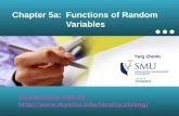 Chapter 5a:Functions of Random Variables zlyang@smu.edu.sg  Yang Zhenlin.