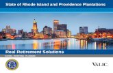 SAVING : INVESTING : PLANNING Real Retirement Solutions State of Rhode Island and Providence Plantations.