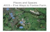 Places and Spaces A515 – Five Ways to Foxlow Farm. Building site Foxlow Farm Cottage hospital Staden Lane 5 Ways junction Haddon Hall.