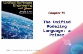 ©2007 · Georges Merx and Ronald J. NormanSlide 1 Chapter 15 The Unified Modeling Language: a Primer.